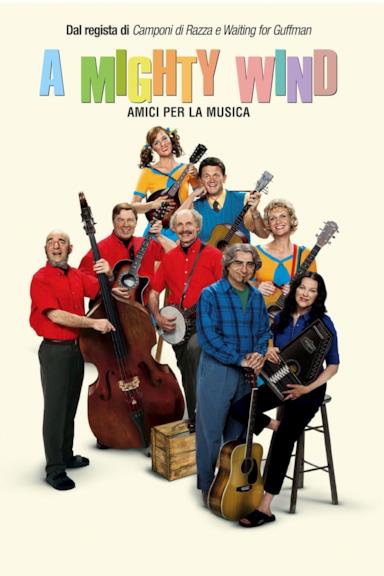 Poster A Mighty Wind - Amici per la musica