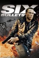 Poster 6 Bullets