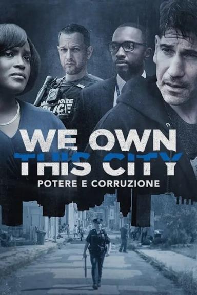 Poster We Own This City - Potere e corruzione