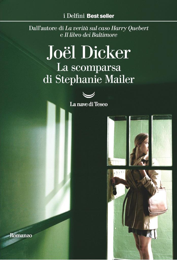 La scomparsa di Stephanie Mailer La scomparsa di Stephanie Mailer - Joël Dicker