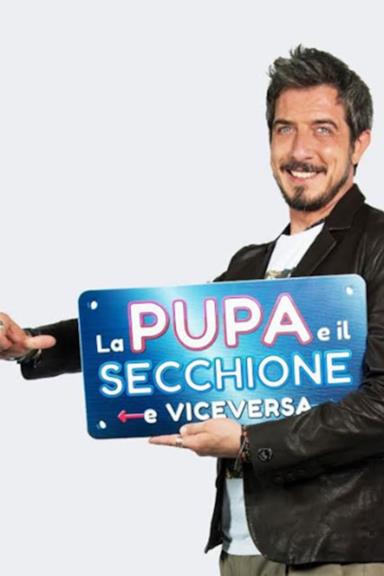 Poster La pupa e il secchione e viceversa