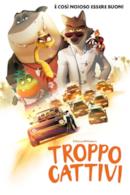 Poster Troppo cattivi