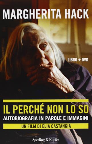 L'autobiografia in parole e immagini di Margherita Hack