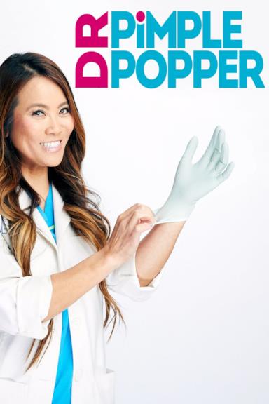 Poster Dr. Pimple Popper: la dottoressa schiacciabrufol