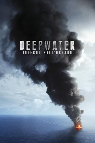 Poster Deepwater - Inferno sull'Oceano