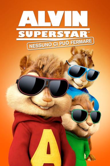 Poster Alvin Superstar - Nessuno ci può fermare