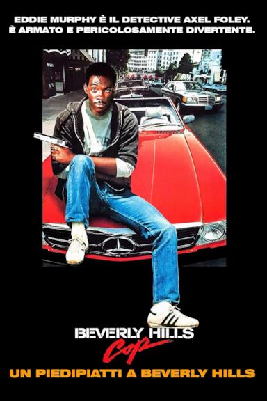 Poster Beverly Hills Cop - Un piedipiatti a Beverly Hills