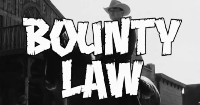 Bounty Law La (finta) serie Bounty Law
