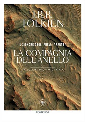 La compagnia dell'anello. Il Signore degli Anelli. Parte 1