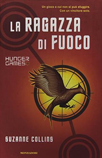 Hunger Games, La ragazza di fuoco: il secondo volume