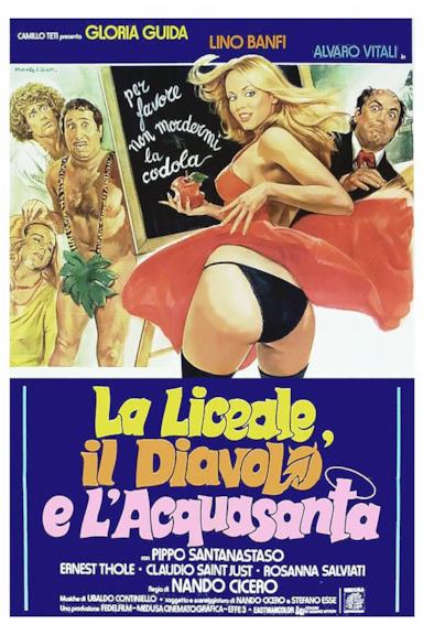 Poster La liceale, il diavolo e l'acquasanta