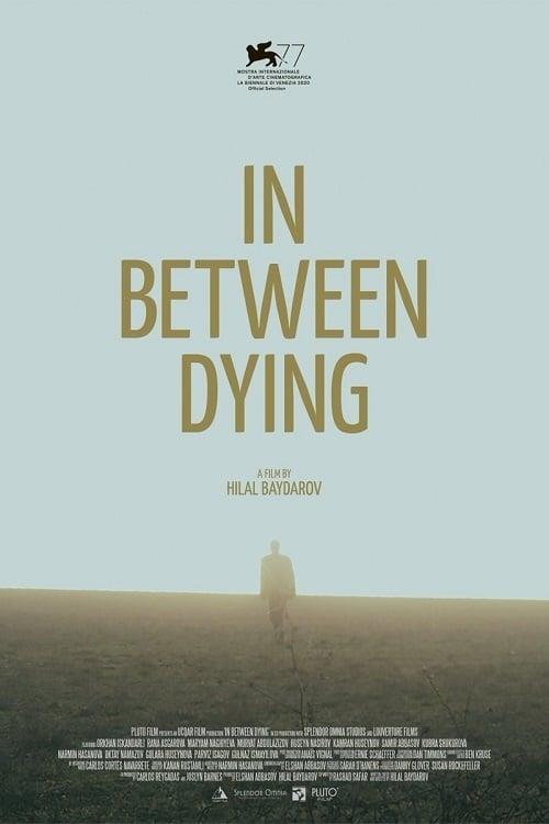 Il poster di In Between Dying Il poster di In Between Dying