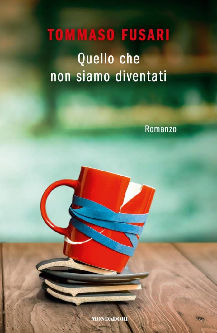 Quello che non siamo diventati Quello che non siamo diventati - Tommaso Fusari