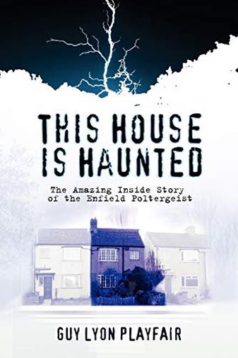 This House Is Haunted di Guy Lyon Playfair