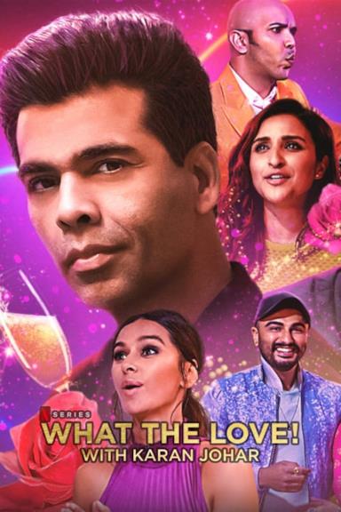 Poster What the Love! with Karan Johar