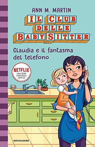 Claudia e il fantasma del telefono. Il Club delle baby-sitter: 2