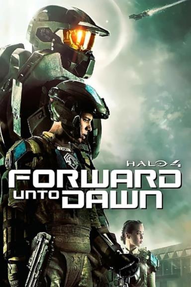 Poster Halo 4 - Forward Unto Dawn
