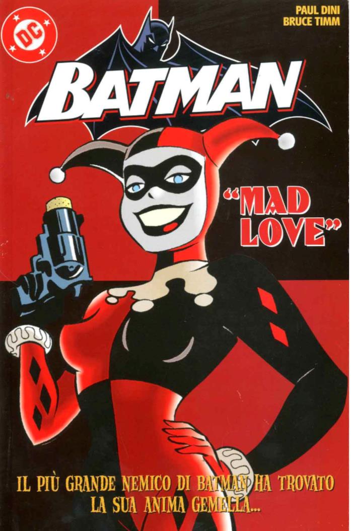 Mad Love: il fumetto su Joker e Harley Quinn Cover del fumetto Mad Love sulla storia d'amore tra Joker e Harley Quinn