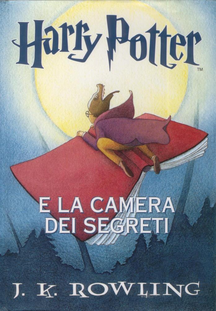 Harry Potter e la camera dei segreti di J.K. Rowling Harry Potter e la camera dei segreti