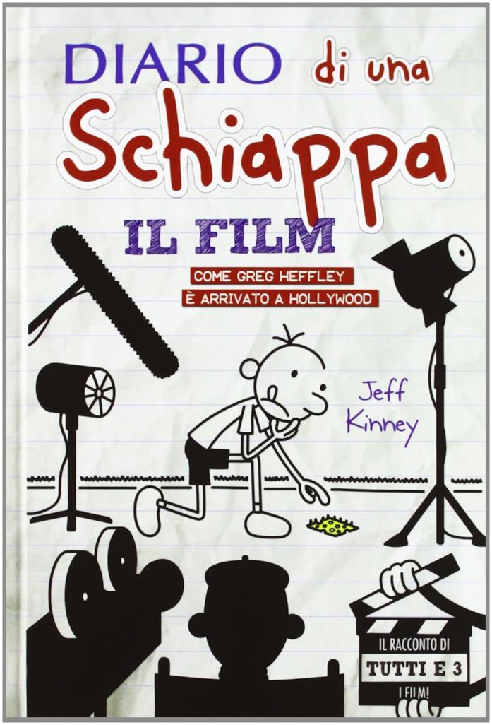 copertina Diario di una schiappa. Il film. Come Greg è arrivato a Hollywood Diario di una schiappa. Il film. Come Greg è arrivato a Hollywood copertina
