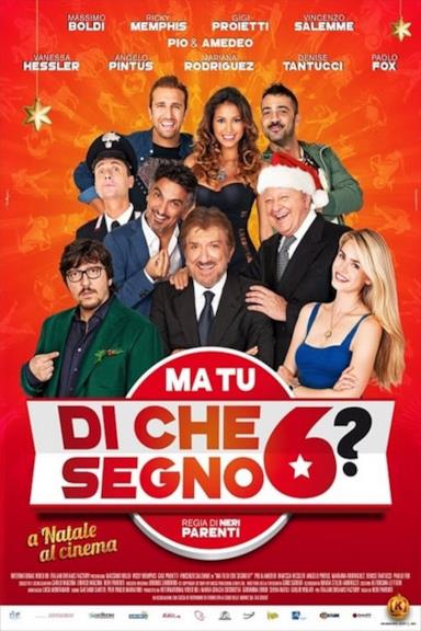 Poster Ma tu di che segno 6?