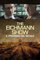 Poster The Eichmann Show - Il processo del secolo