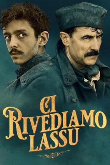 Poster Ci rivediamo lassù