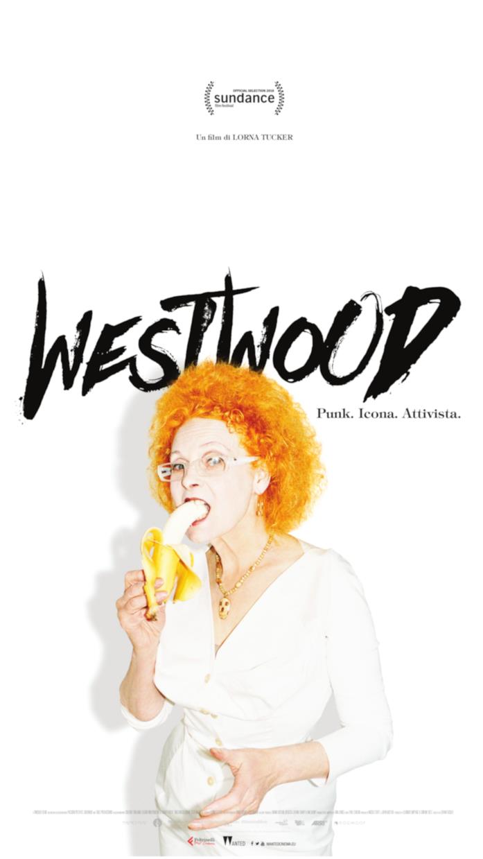 La locandina ufficiale di Westwood: Punk, icona, attivista Il poster del docufilm Westwood: Punk, icona, attivista