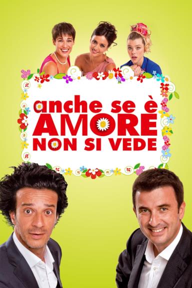 Poster Anche se è amore non si vede