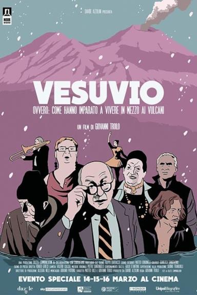 Poster Vesuvio - Ovvero: come hanno imparato a vivere in mezzo ai vulcani