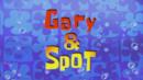 Anteprima Gary e Spot