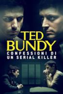 Poster Ted Bundy: Confessioni di un serial killer