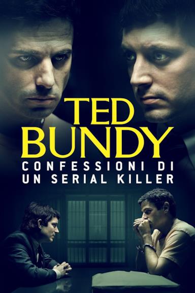 Poster Ted Bundy: Confessioni di un serial killer