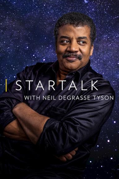 Poster StarTalk with Neil deGrasse Tyson