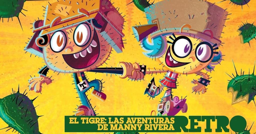 El Tigre Les Aventures De Manny Riviera El Tigre: The Adventures of Manny Rivera - Streaming