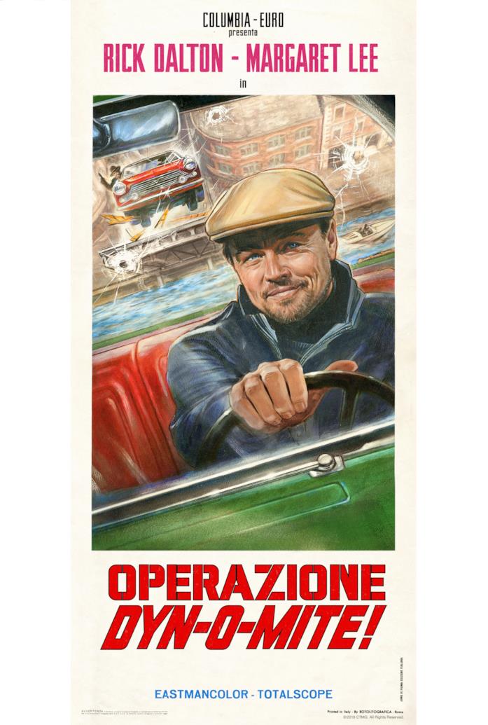C'era una volta... a Hollywood: il poster che omaggia il cinema italiano Leonardo DiCaprio (nel ruolo di Rick Dalton) nel poster del film Operazione Dyn-o-mite!