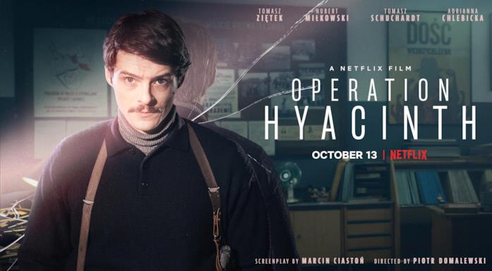 Operation Hyacinth, cosa devi sapere sul film Netflix e la sua storia vera Il poster del film Operation Hyacinth