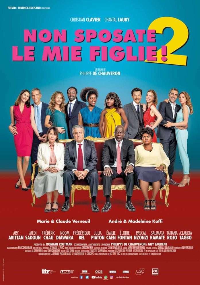 Il poster ufficiale del film francese Non sposate le mie figlie 2 La locandina della commedia francese Non sposate le mie figlie 2