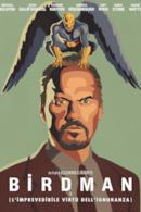 Poster Birdman o (L'imprevedibile virtù dell'ignoranza)