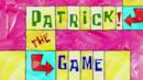 Anteprima Patrick! Il gioco