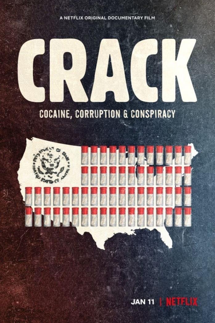 Crack: Cocaine, Corruption & Conspiracy Il poster di Crack: Cocaine, Corruption & Conspiracy