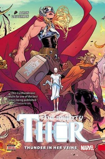 The Mighty Thor 1: Thunder in Her Veins
