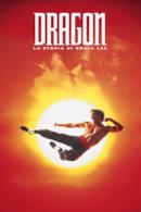 Poster Dragon - La storia di Bruce Lee