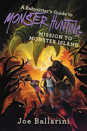 A Babysitter's Guide to Monster Hunting #3: Mission to Monster Island (Babysitter's Guide to Monsters) (English Edition)