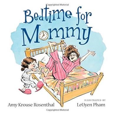Bedtime for Mommy