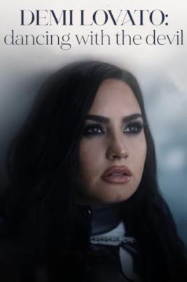 Poster Demi Lovato: Dancing with the Devil