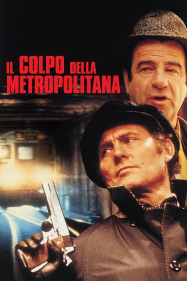 Poster Il colpo della metropolitana - un ostaggio al minuto