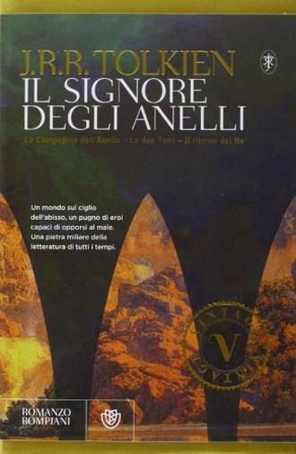 Il Signore degli anelli: La compagnia dell'anello-Le due torri-Il ritorno del re