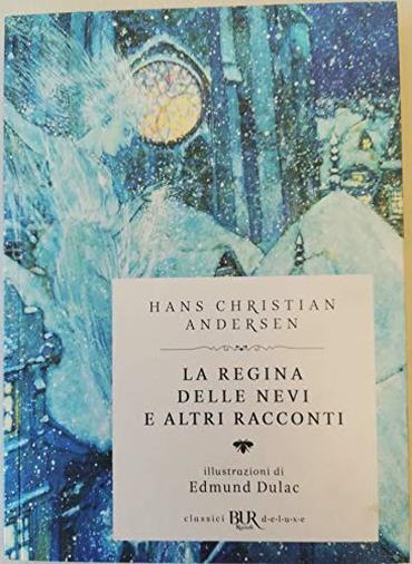 La regina delle nevi e altri racconti. Ediz. deluxe