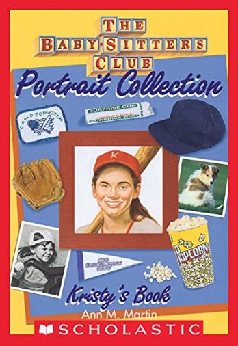 Kristy's Book (The Baby-Sitters Club Portrait Collection)